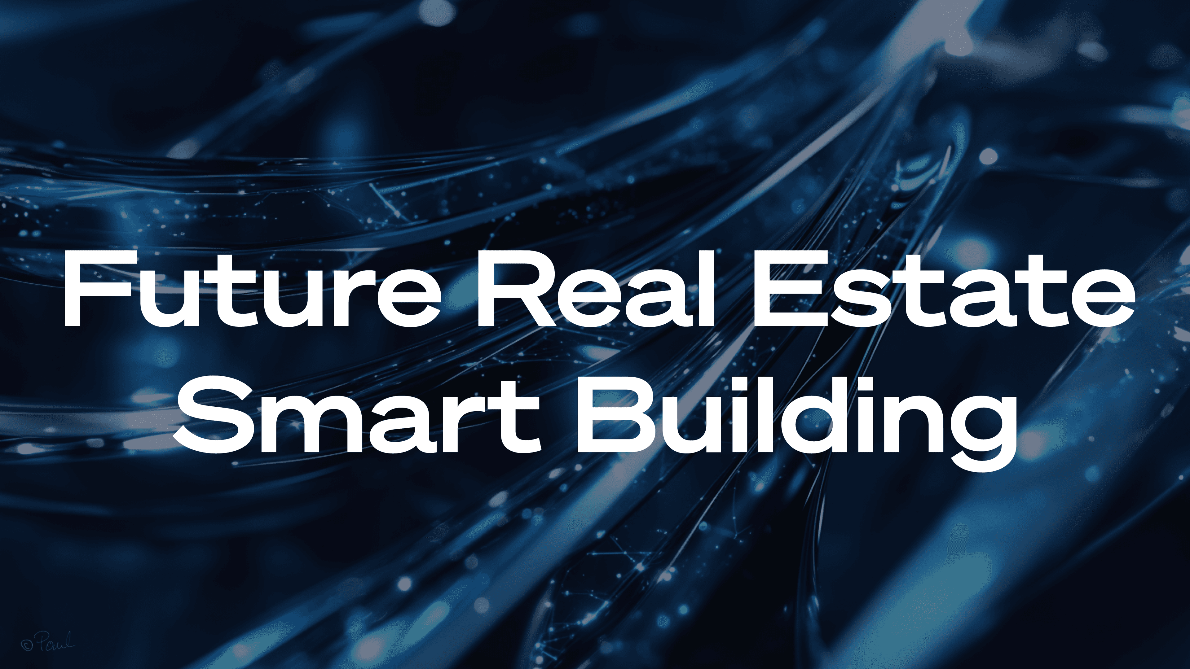 Überschrift Future Real Estate Smart Building